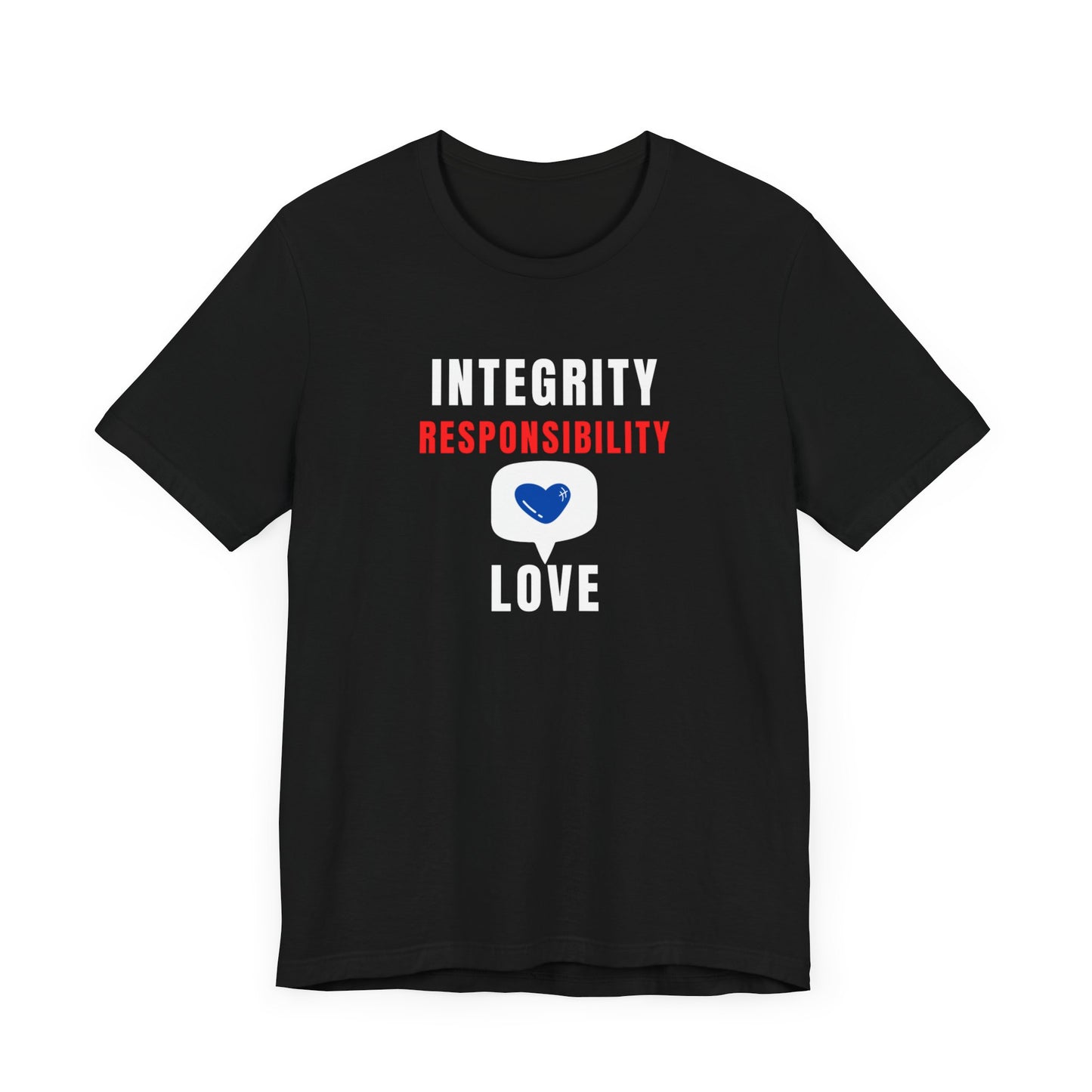 Supportive Tee | Awareness Tee | Act of Service Tee | Positive Vibes Tee | Unisex Men & Women's Tee | Integrity Responsibility Love Tee