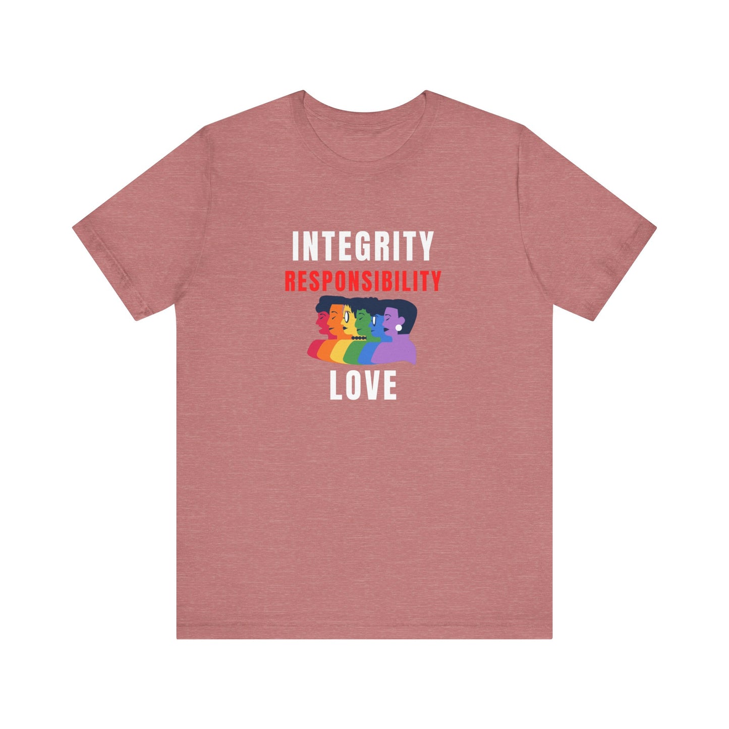 Integrity Tee | Awareness Tee | Act of Service Tee | Positive Vibes Tee | Unisex - Men & Women's Tee | Integrity Responsibility Love Tee