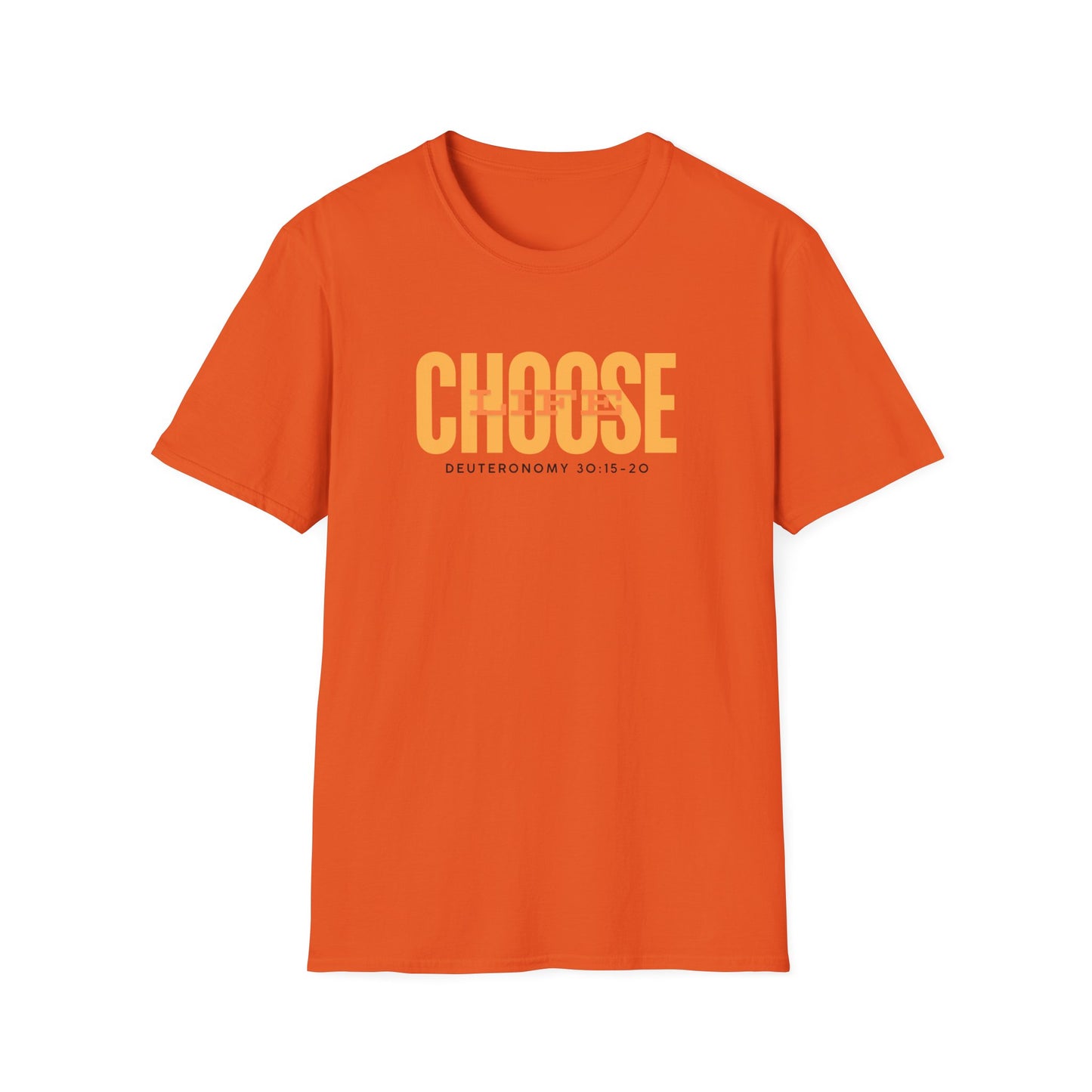 Choose Life Softstyle T-Shirt